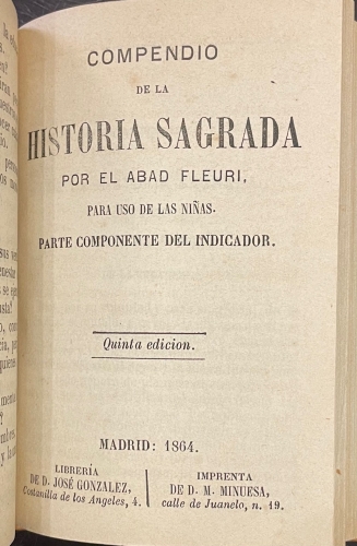 Portada de El Espejo de las Ni�as. Compendio de Geograf�a � Historia para uso de las ni�as. Silabario de las ni�as. El Cat�n de las Ni�as. Lecciones elementales de religi�n y moral compuestas para uso de las ni�as. Compendio de la Historia Sagrada para uso de las ni�as. Compendio de caligraf�a y gram�tica castellana para uso de las ni�as. Lecciones de Aritm�tica para uso de las ni�as. Tratado de Econom�a y Labores para uso de las ni�as.  - Genaro del Valle. 