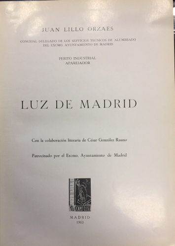 Portada de Luz de Madrid - Juan Lillo Orzaes
