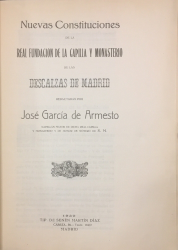 Portada de Nuevas Constituciones de la Real Capilla y Monasterio de las Descalzas Reales de Madrid - Jos� Garc�a de Armesto