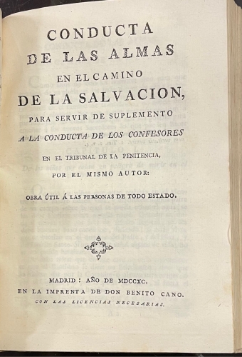 Portada de Conducta de Confesores en el Tribunal de la Penitencia, seg�n las instrucciones de San Carlos Borromeo, y la doctrina de San Francisco de Sales, impresa de �rden de Monse�or el Obispo de Bajeux para el uso de los confesores de su Di�cesi. y Conducta de las Almas en el camino de la Salvaci�n - Anselmo Petite