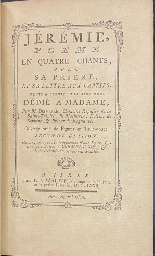 Portada de J�r�mie Po�me en quatre chants, avec sa priere, et sa lettre aux captifs, prets a partir pour Babylone. L'Incr�dulit� Ode d�di�e a Monseigneur Le Comte de Provence - Desmarais
