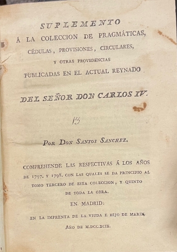 Portada de Extracto Puntual de todas las Pragm�ticas, C�dulas, Provisiones, Circulares y Autos acordados, publicados y expedidos por Regla General en el Reynado del Se�or D. Carlos III y suplementos a las Pragm�ticas - Santos Sanchez
