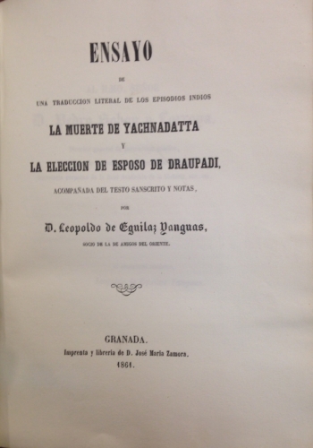 Portada de Yajnadattabada ou La Morte D' Yadjnadatta./ Ensayo de la Muerte de Yachnadatta y La Elecci�n de Esposo de Draupadi - A. L. Ch�zy / Leopoldo de Eguilaz Yanguas