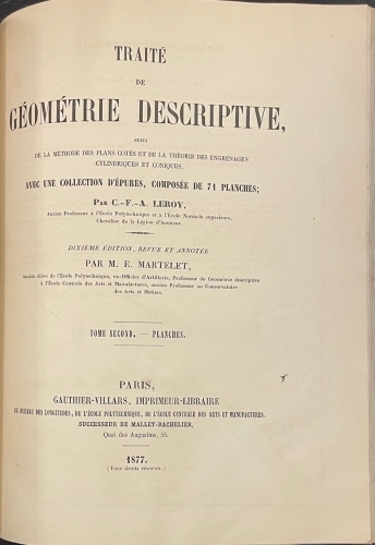 Portada de Trait� de G�om�trie Descriptive suivi de la M�thode des plans cot�s et de la th�orie des engrenages cylindriques et coniques avec une collection d'�pures, compos�e de 71 planches - C. F. A. Leroy