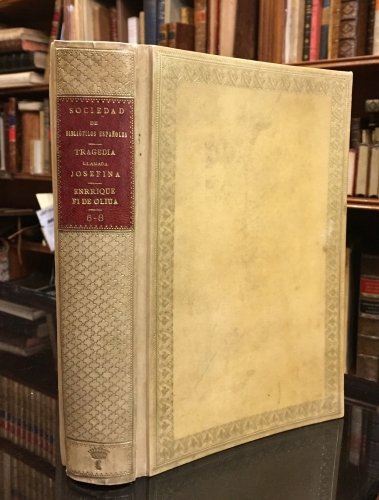 Portada de Tragedia llamada Josefina sacada de la profundidad de la Sagrada Escritura/ Historia de Enrique Fi de Oliva, Rey de Jerusalem, Emperador de Constantinopla - Micael de Carbajal