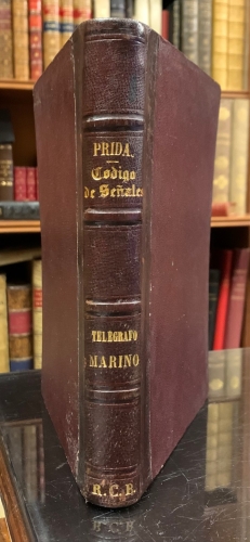 Portada de C�digo de Se�ales. Tel�grafo Marino reglamentario abordo de los buques de guerra y mercantes - Pedro de Prida y Palacio