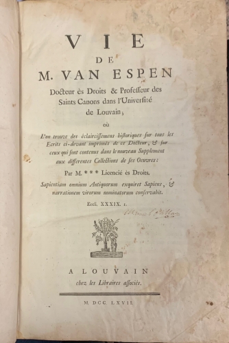 Portada de Scripta Omnia: Jus Ecclesiasticum Universum Antiquae et recentiori disciplinae praesertim Belgii, Galliae, Germaniae..; Commentarius in Canones Juris Veteris ac Novi, in Jus Novissimum; Vie de M. Van Espen - Zeger Bernhard van Espen, Zegero Bernardo Van - Espen