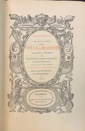 Portada de Documentos del Archivo General de la Villa de Madrid. Tomo I, II y III - Timoteo Domingo Palacio