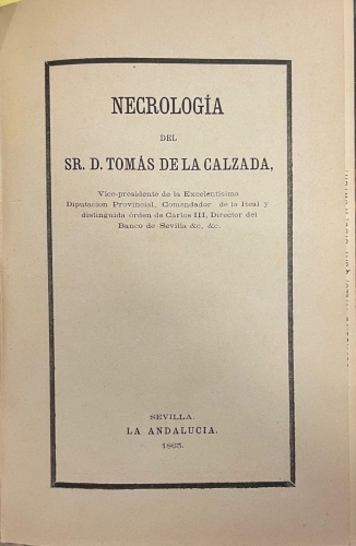 Portada de Corona Po�tica al Augusto Sacramento de la Eucaristia y a la Inmaculada Concepci�n de Mar�a / Necrolog�a del Sr. D Tom�s de la Calzada / Fiestas Reales con que la Ciudad de Sevilla solemniza la Entrada de su Excelsa Reina Do�a Isabel II/ Plan de Se�ales - Francisco Maria Tubi�o. 