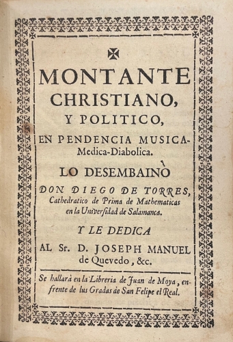 Portada de Recetas de Torres a�adidas a los remedios de cualquier fortuna y a las desdichas que consolaron Lucio Aneo Seneca, Don Francisco de Quevedo y Don Francisco Arias Carrilo/ Montante Christiano y Pol�tico, en pendencia musica-medica-diabolica/ Posdatas de Torres a Martinez, en la respuesta a Don Juan Barroso sobre la Carta Defensiva que escrivi� al Rmo. Padre Fray Benito Feijoo/ Antitheatro Delphico judicial jocosero al Theatro Critico Universal/ Entierro del Juicio Final y Vivificaci�n de la Astrologia/ Cartilla Rustica, Phisica Visible y Astrologia Innegable / Visiones y Visitas de Torres con D. Francisco de Quevedo por la Corte - Diego de Torres Villarroel. Geminiano Zafra Ciscodexa