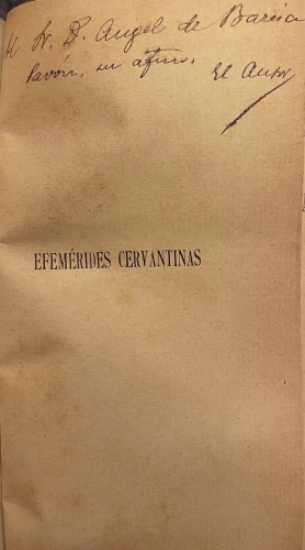 Portada de Efem�rides Cervantinas � Sea Resumen Cronol�gico De La Vida De Miguel De Cervantes Saavedra - Don Emilio Cotarelo y Mori