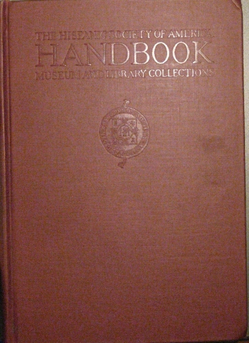 Portada de The Hispanic Society of America Handbook Museum and Library Collection